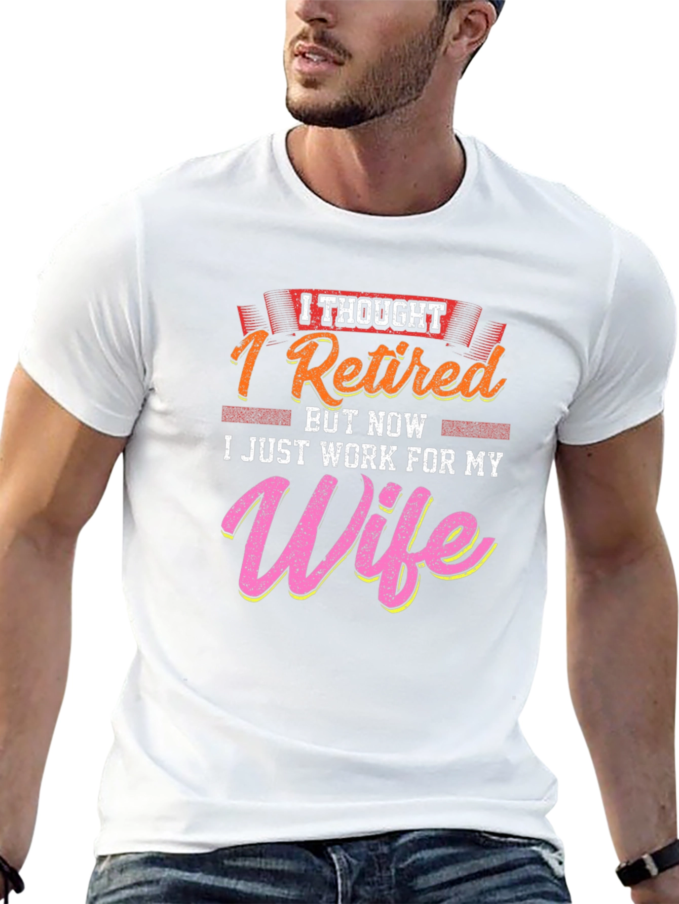 I Thought I Retired Wife T-Shirt Funny Gift