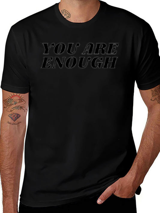You Are Enough Graphic Tee - Black Cotton T-Shirt