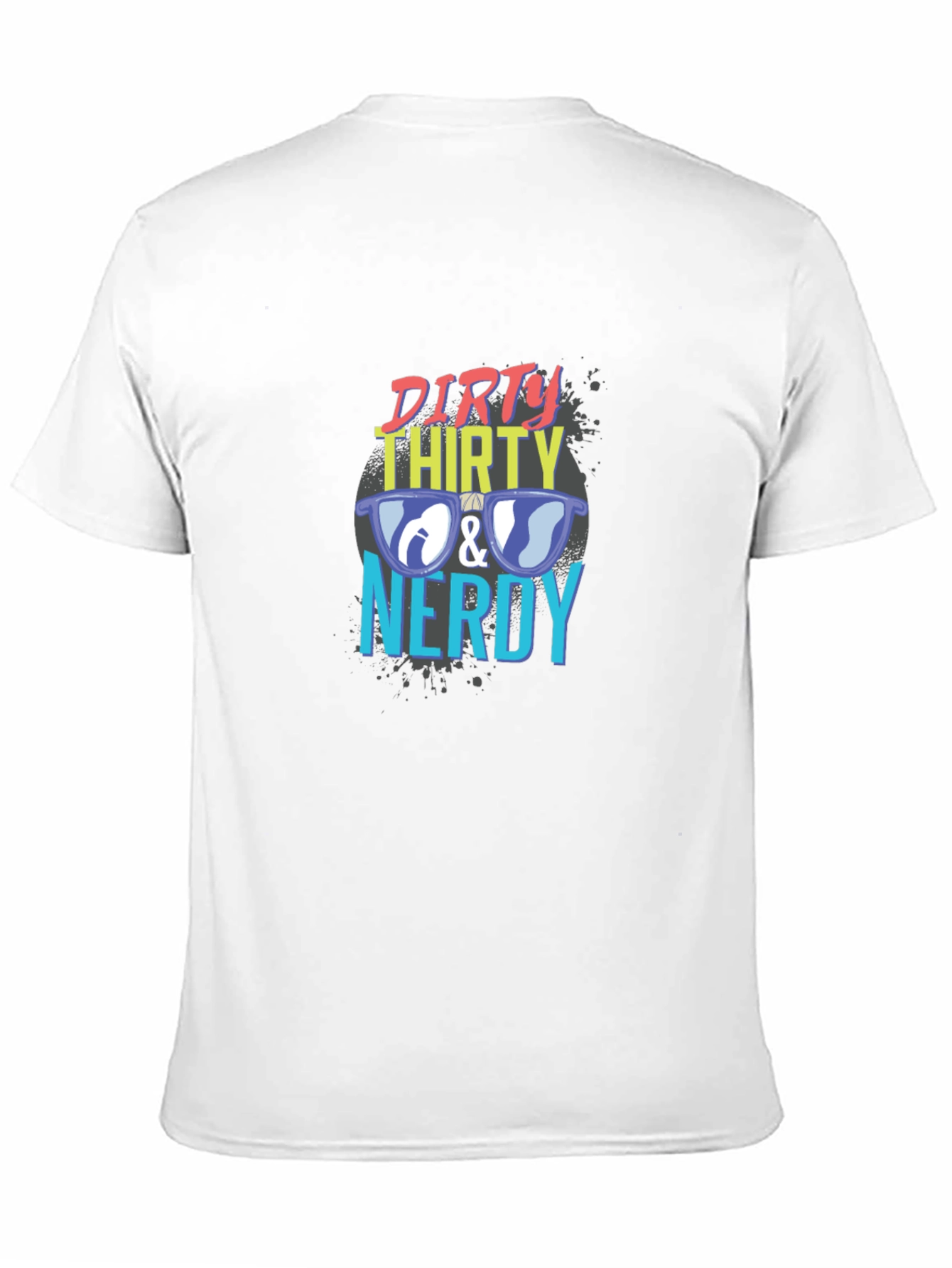 Dirty Thirty & Nerdy Graphic Tee