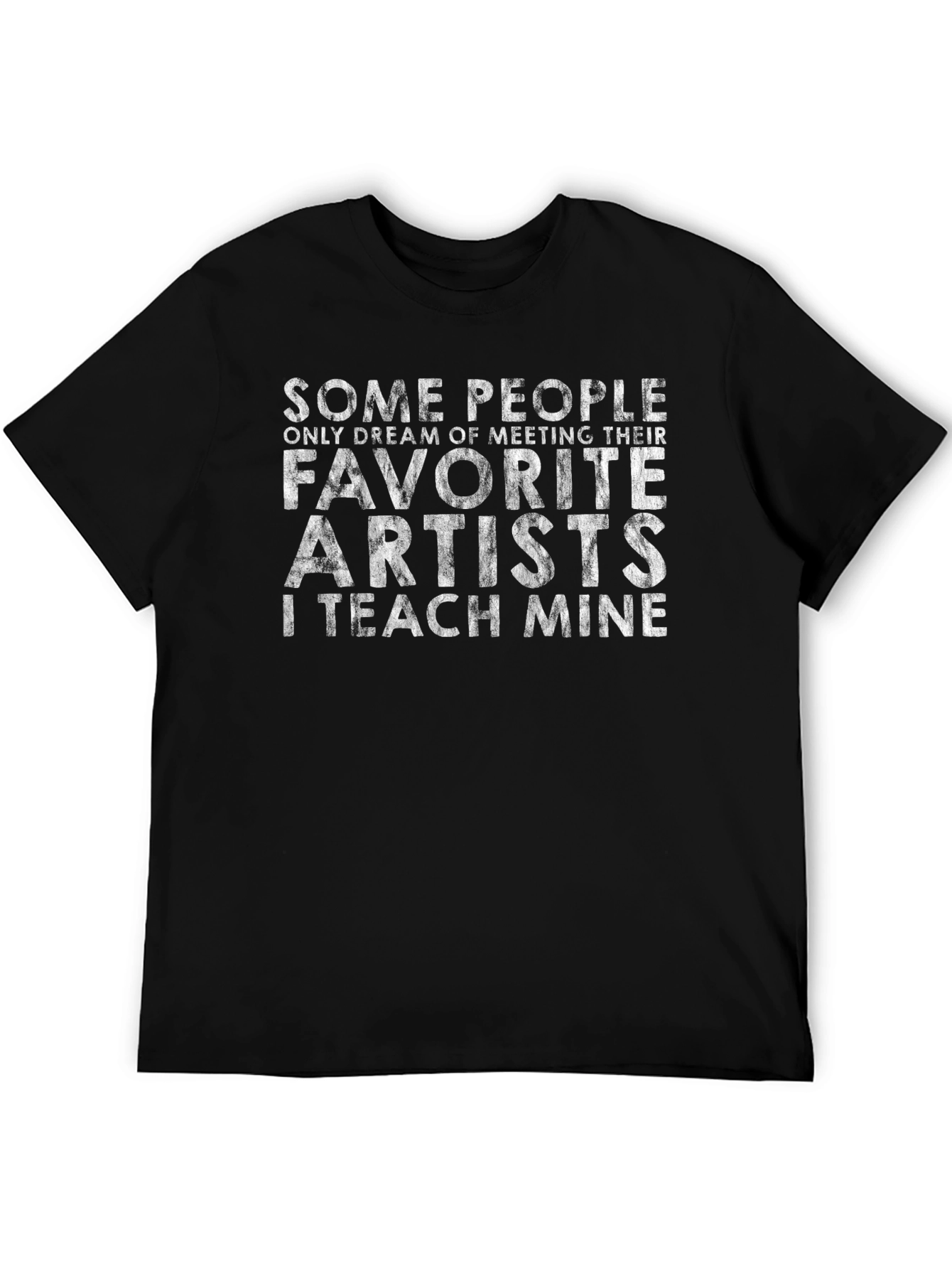 I Teach Mine Artists Graphic T-Shirt