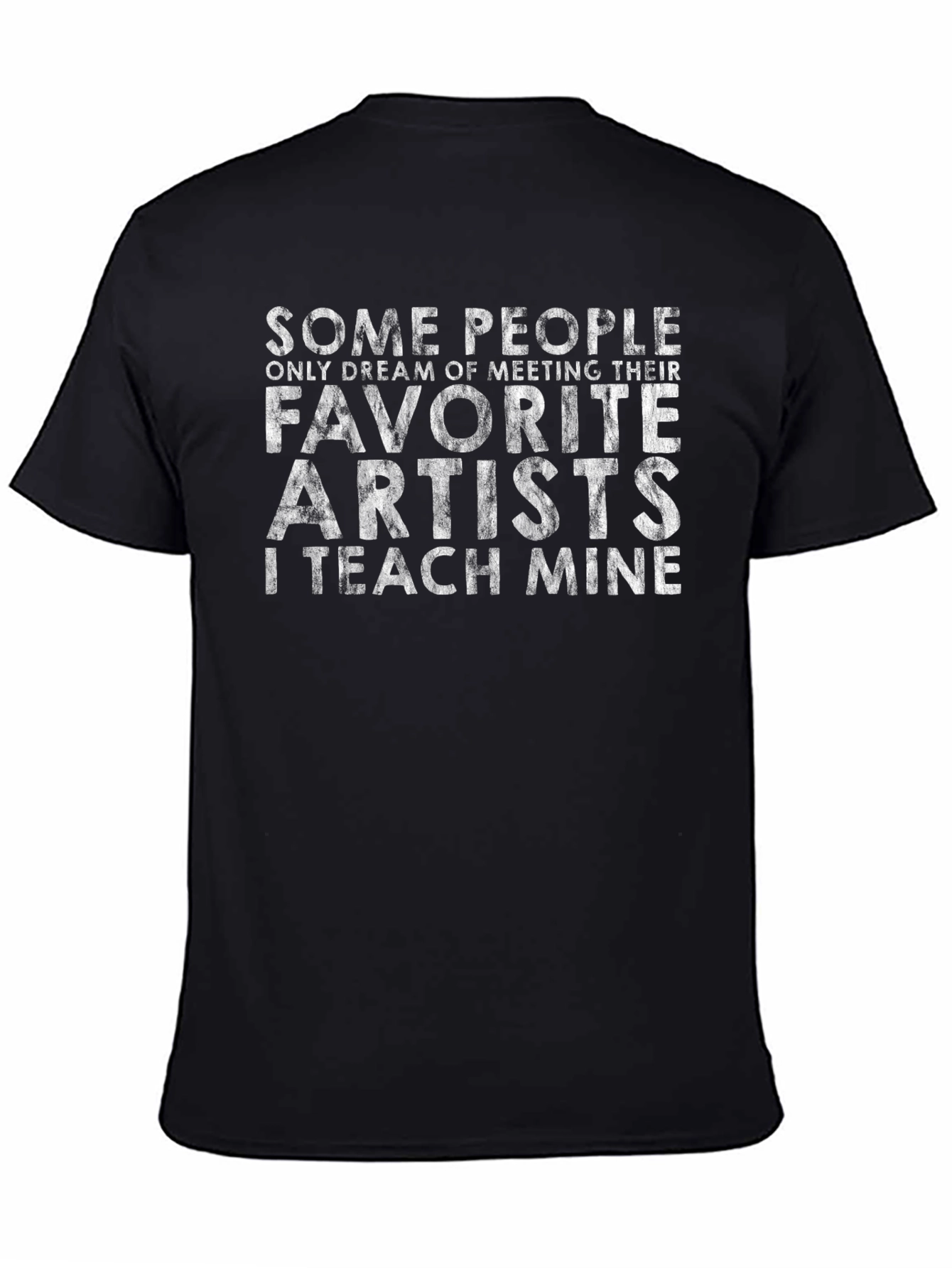 I Teach Mine Artists Graphic T-Shirt