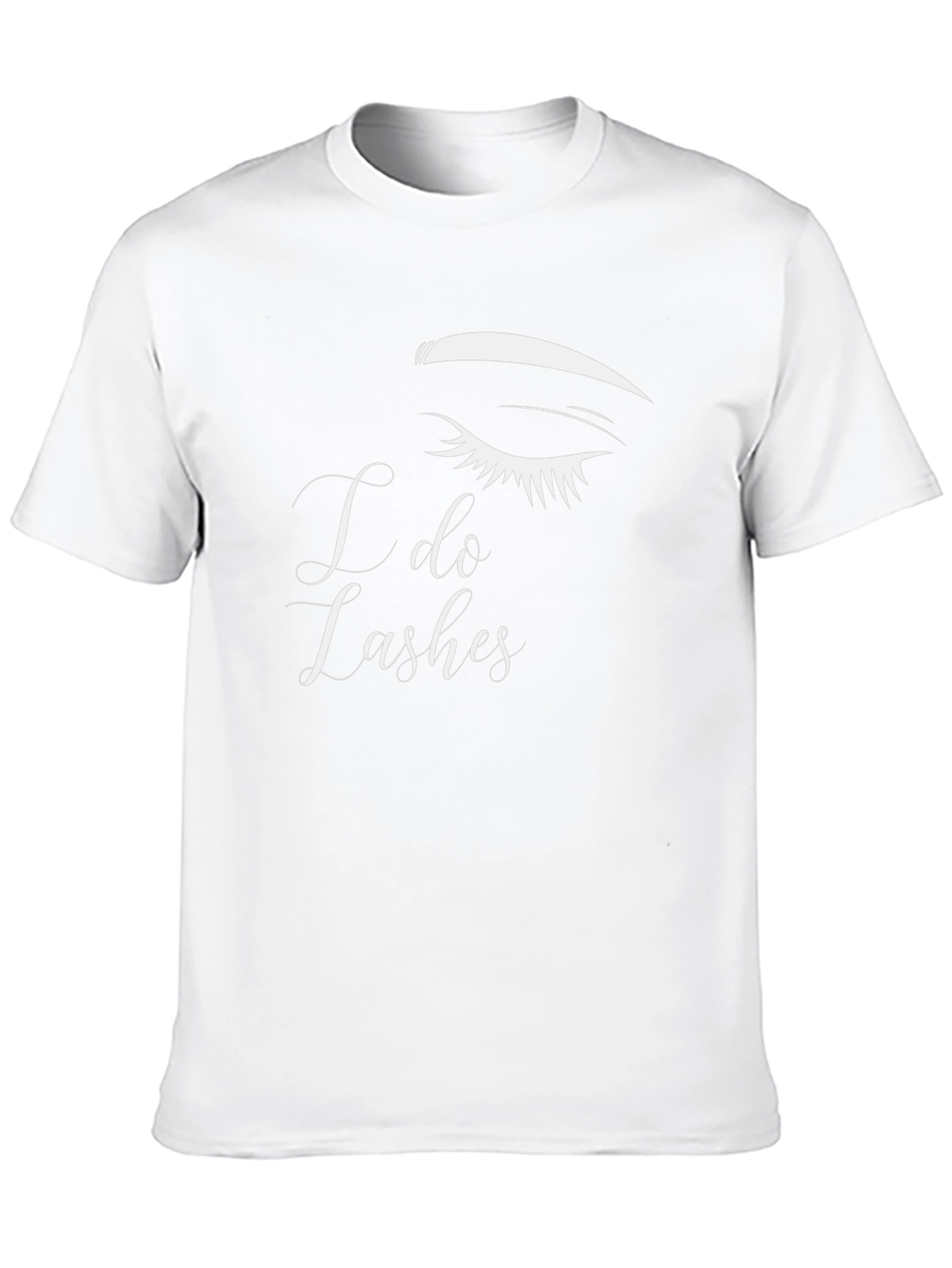 I Do Lashes Graphic Tee - Eyelash Design T-Shirt