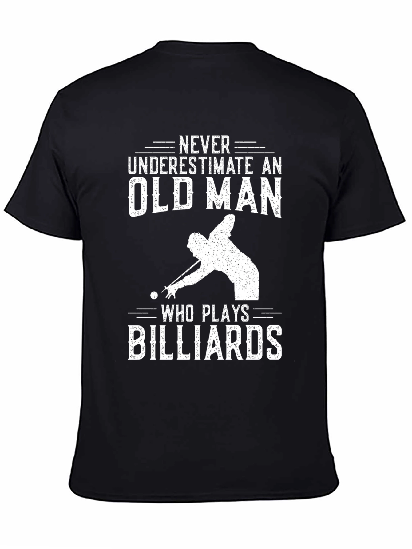 Never Underestimate Billiards Old Man T-Shirt
