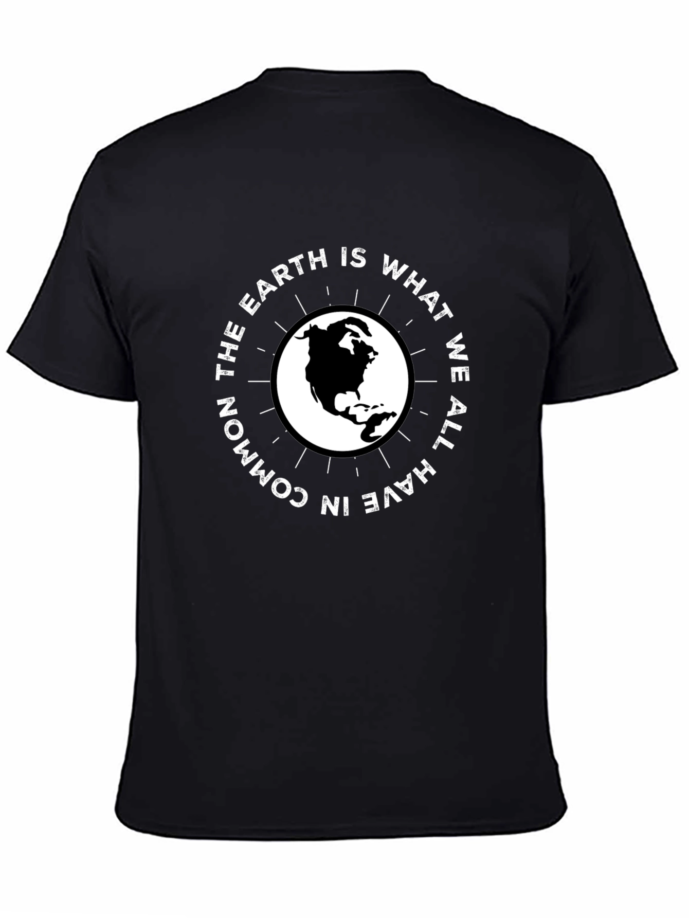Earth is What We Have in Common T-Shirt