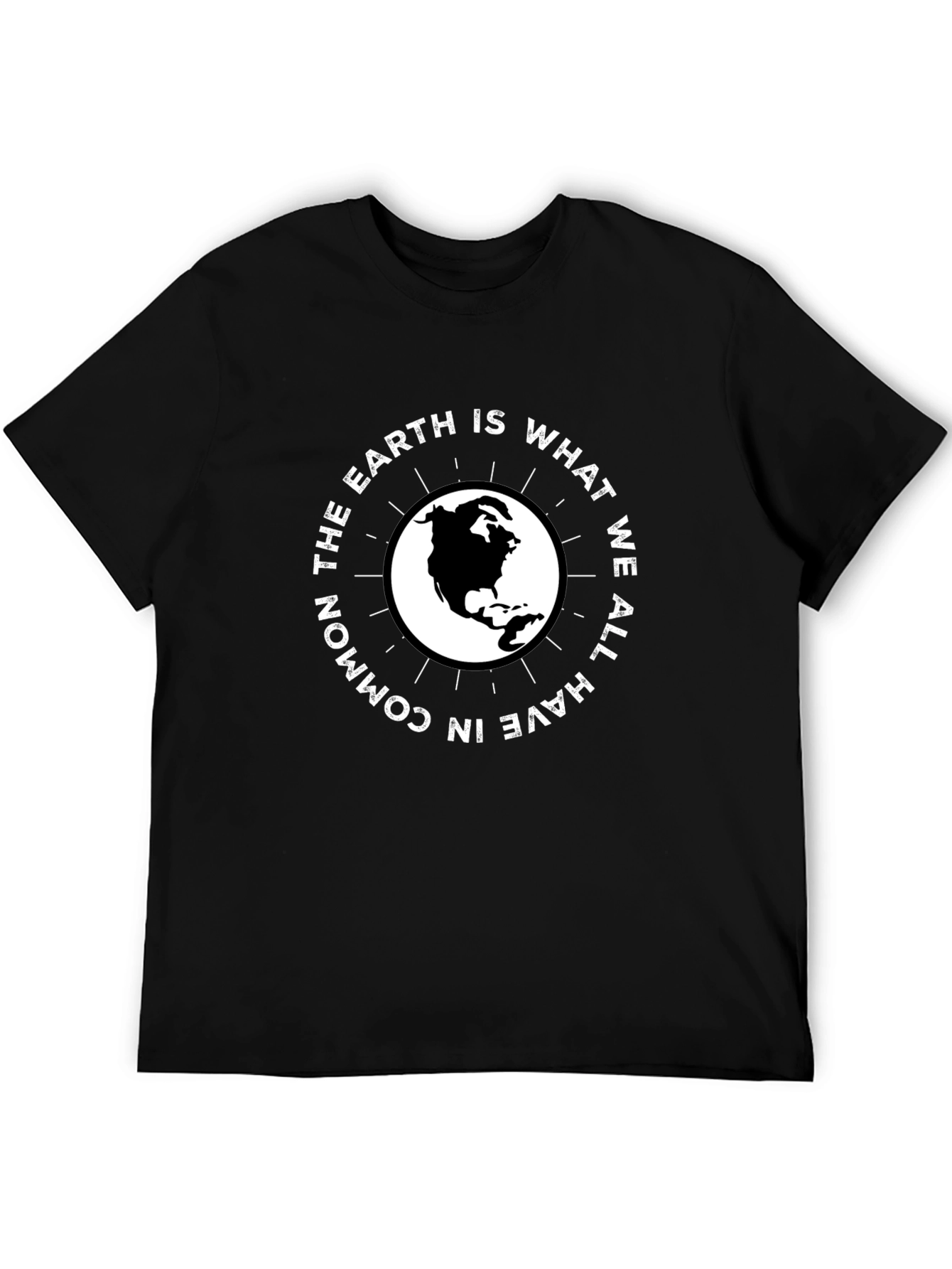 Earth is What We Have in Common T-Shirt