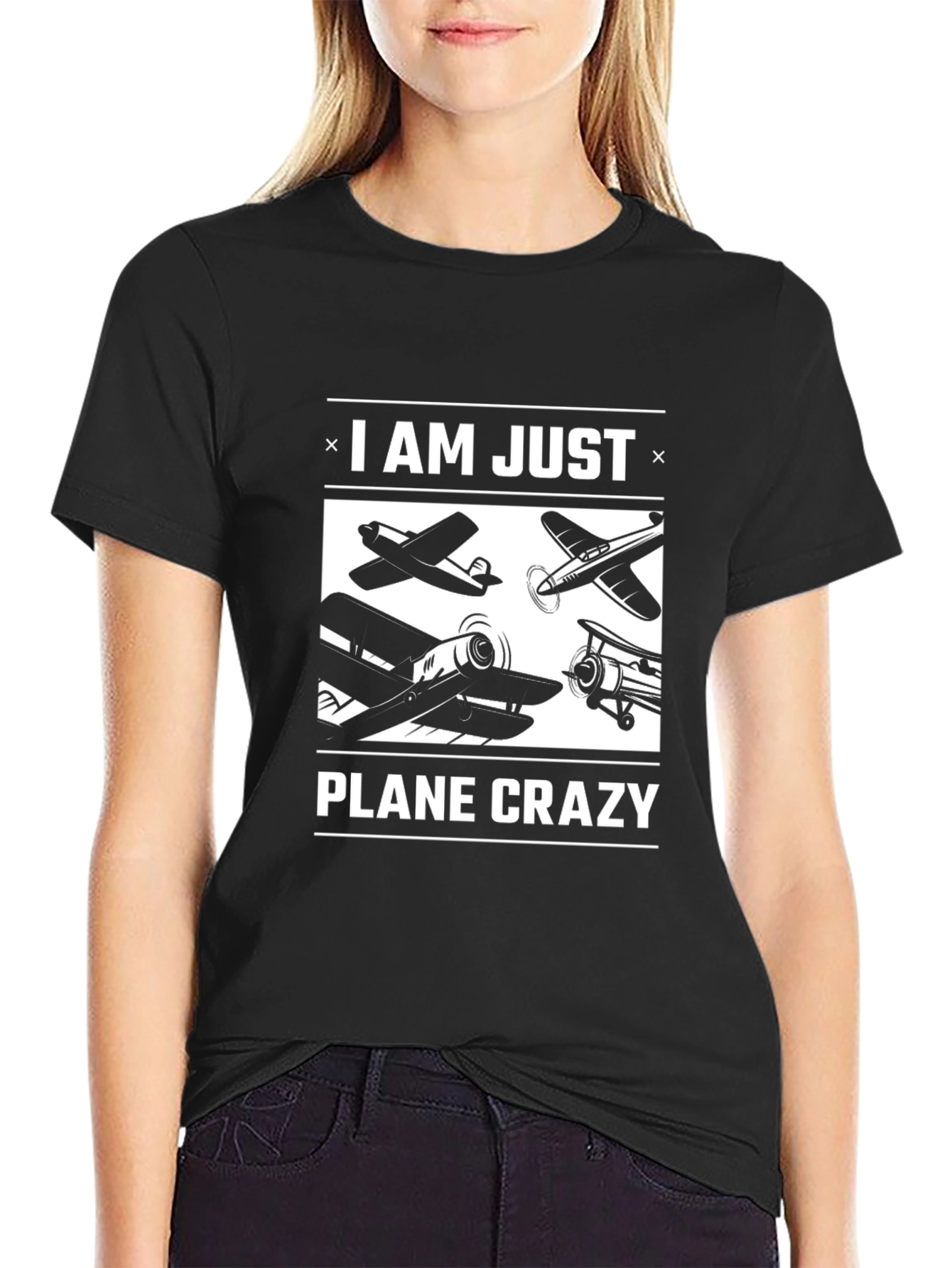 I AM JUST PLANE CRAZY T-Shirt Aviation Gift
