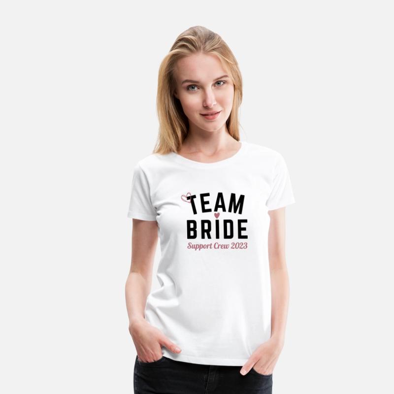 Team Bride - Support Crew 2023