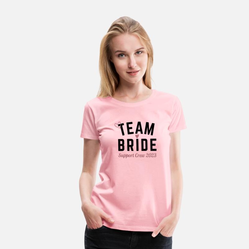 Team Bride - Support Crew 2023