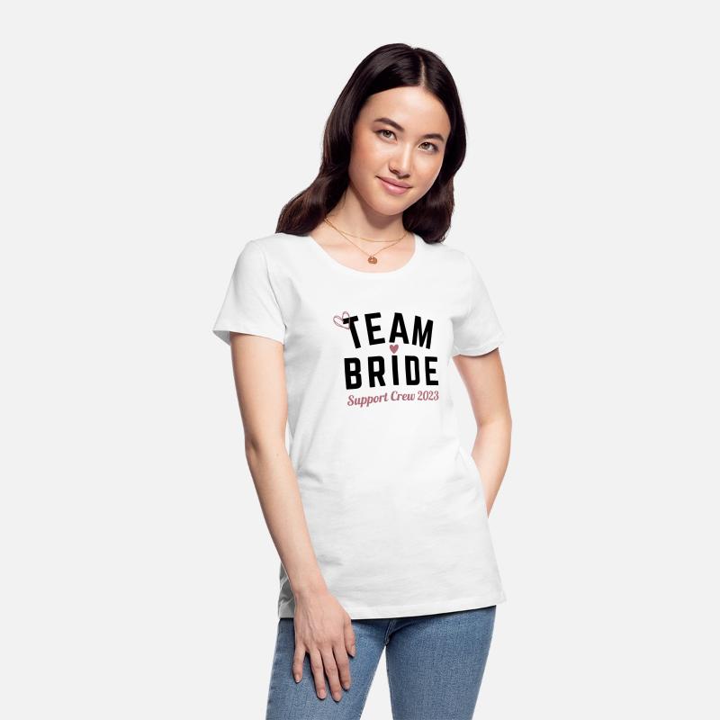 Team Bride - Support Crew 2023