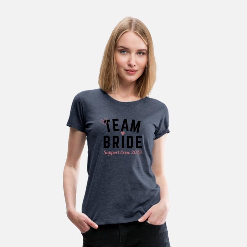 Team Bride - Support Crew 2023