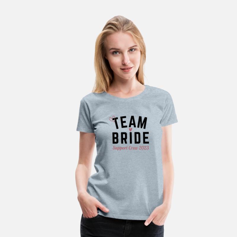 Team Bride - Support Crew 2023
