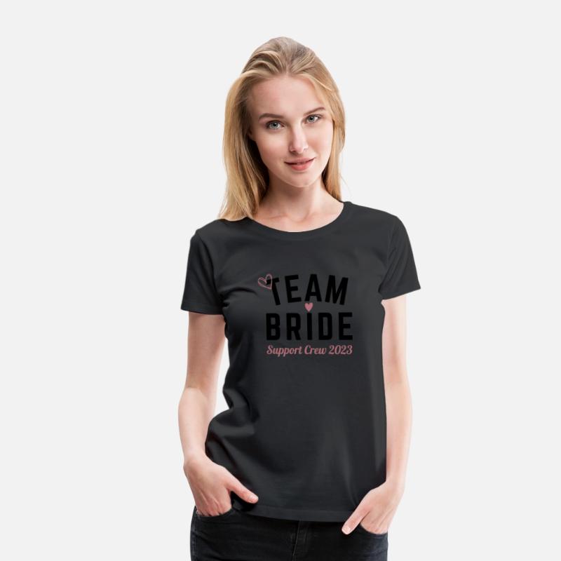 Team Bride - Support Crew 2023