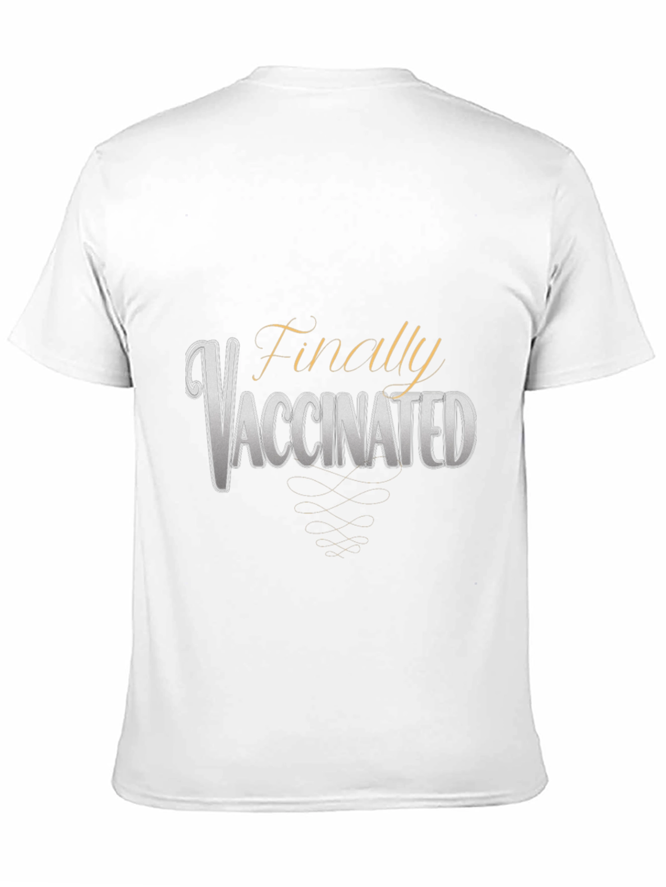 Finally Vaccinated Graphic T-Shirt