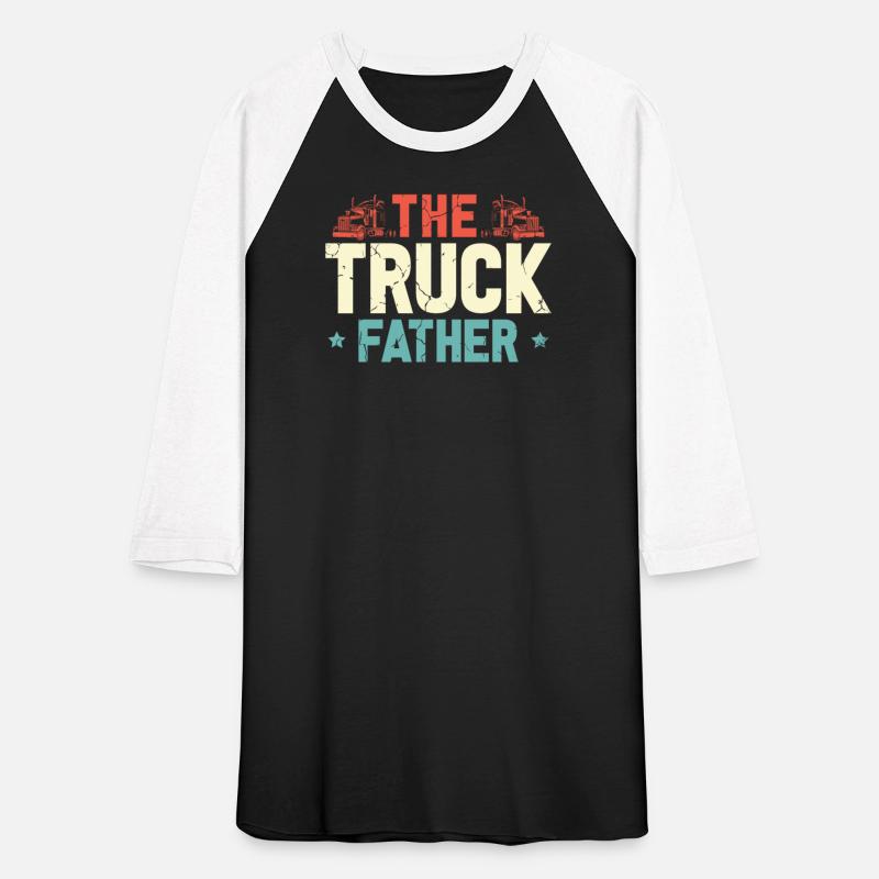 The Truck Father Trucker Diesel Truck Driver