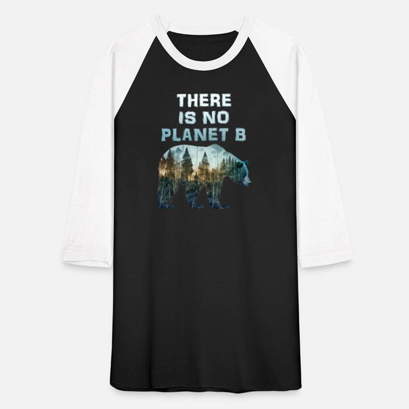 There is no Planet B Environmental Care Earth Day