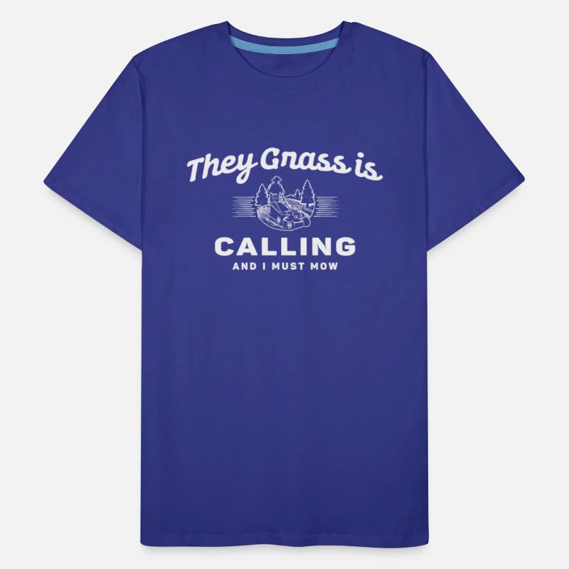 They Grass is Calling and I Must Mow - Gardening