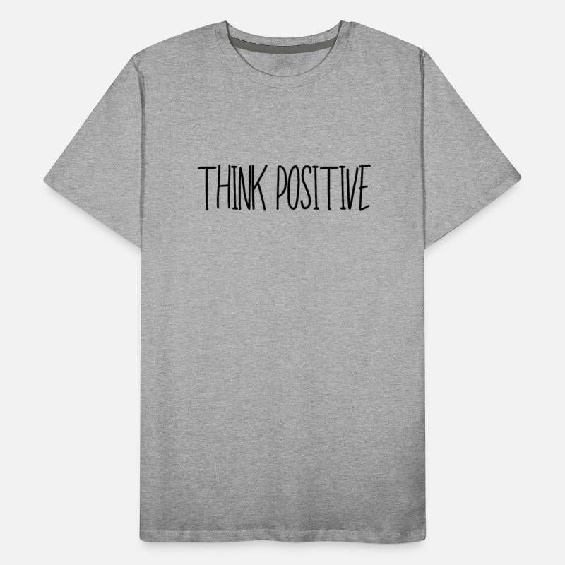Think Positive Positivity Quote Sayings Mindset