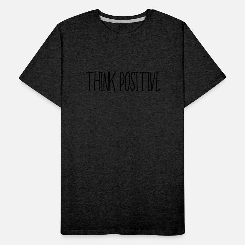 Think Positive Positivity Quote Sayings Mindset
