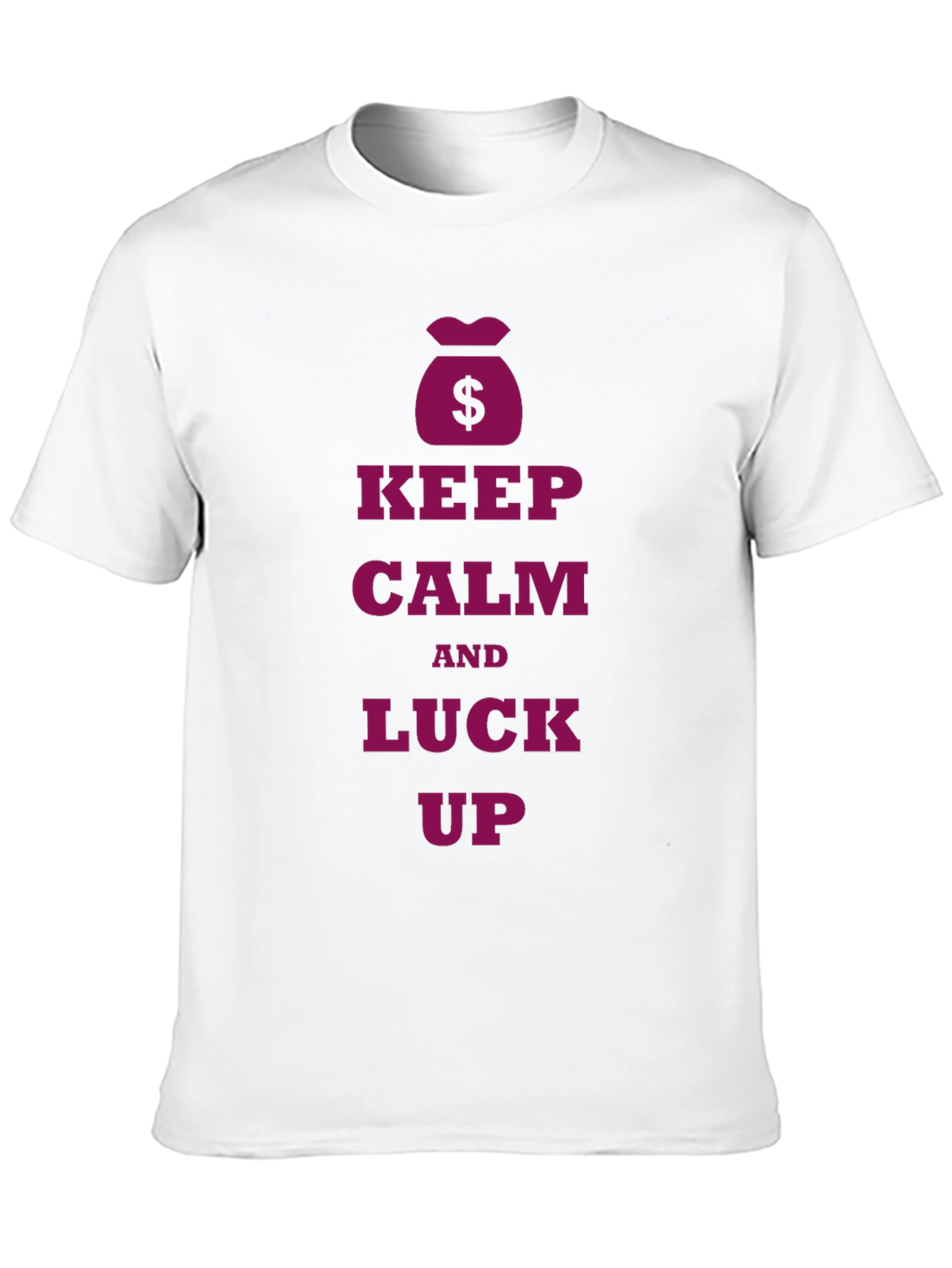 Keep Calm and Luck Up Black T-Shirt