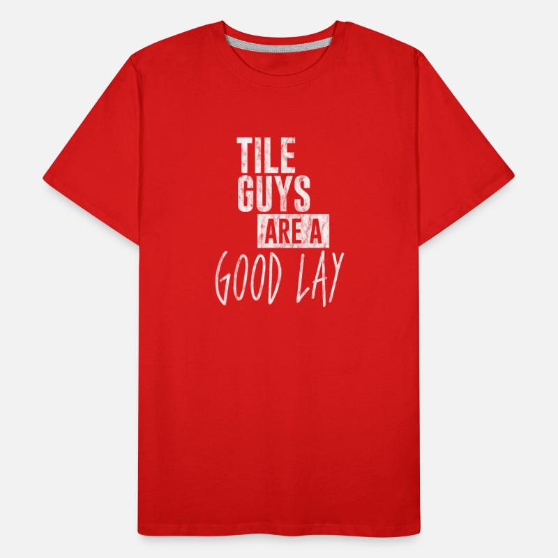 Tile Guys Are A Good Lay 3