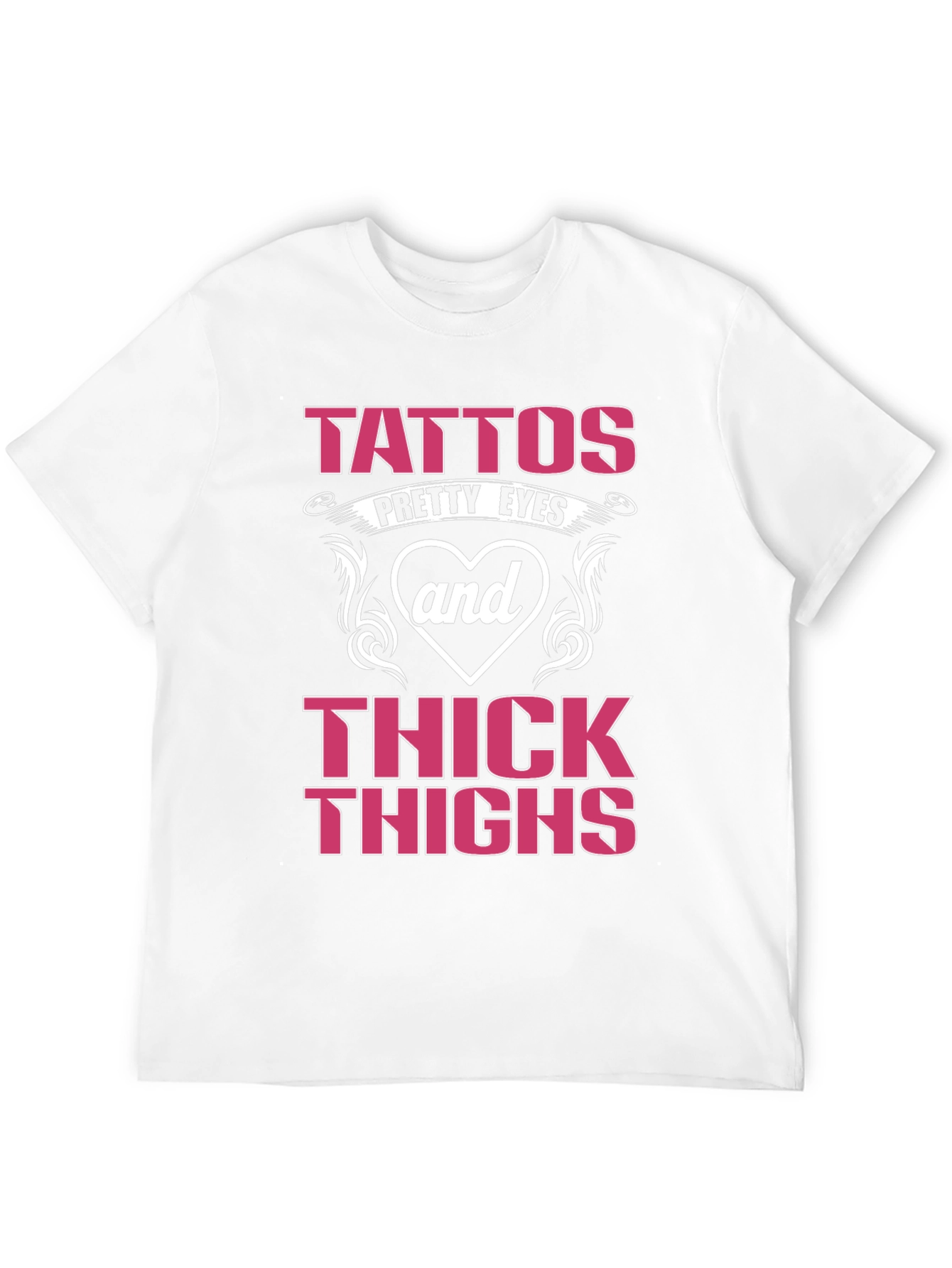 Tattoos Pretty Eyes and Thick Thighs Graphic Tee