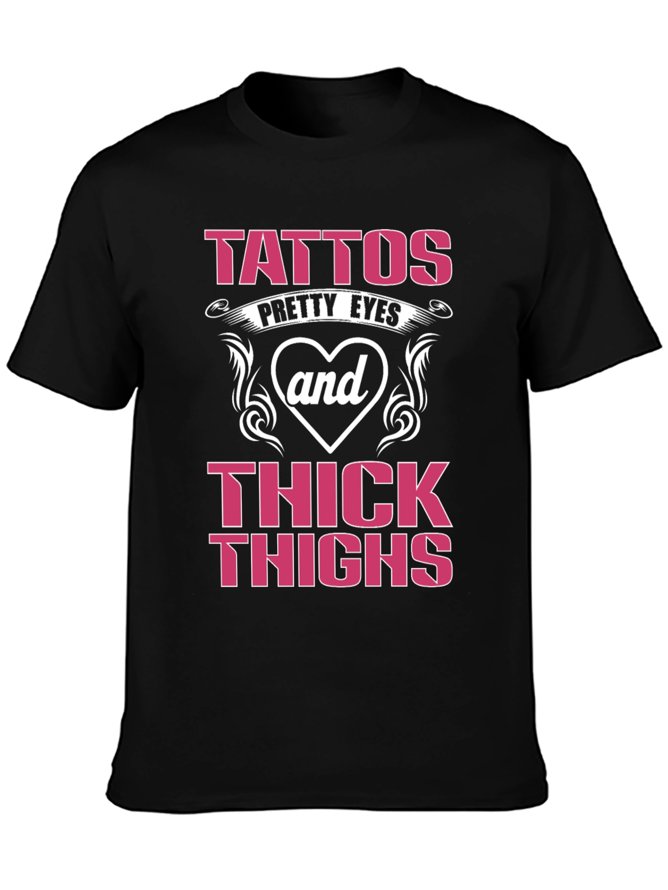 Tattoos Pretty Eyes and Thick Thighs Graphic Tee