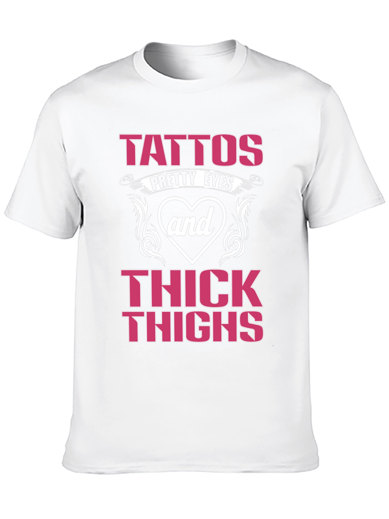 Tattoos Pretty Eyes and Thick Thighs Graphic Tee