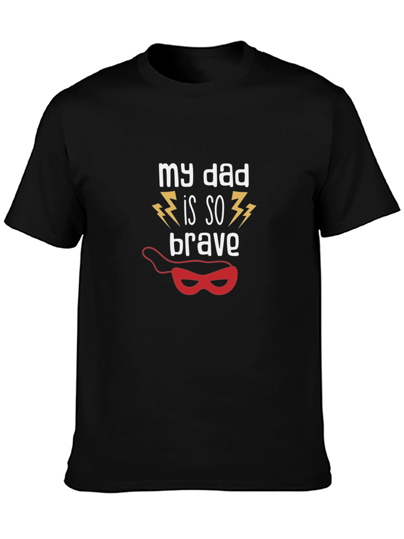 My Dad is So Brave T-Shirt