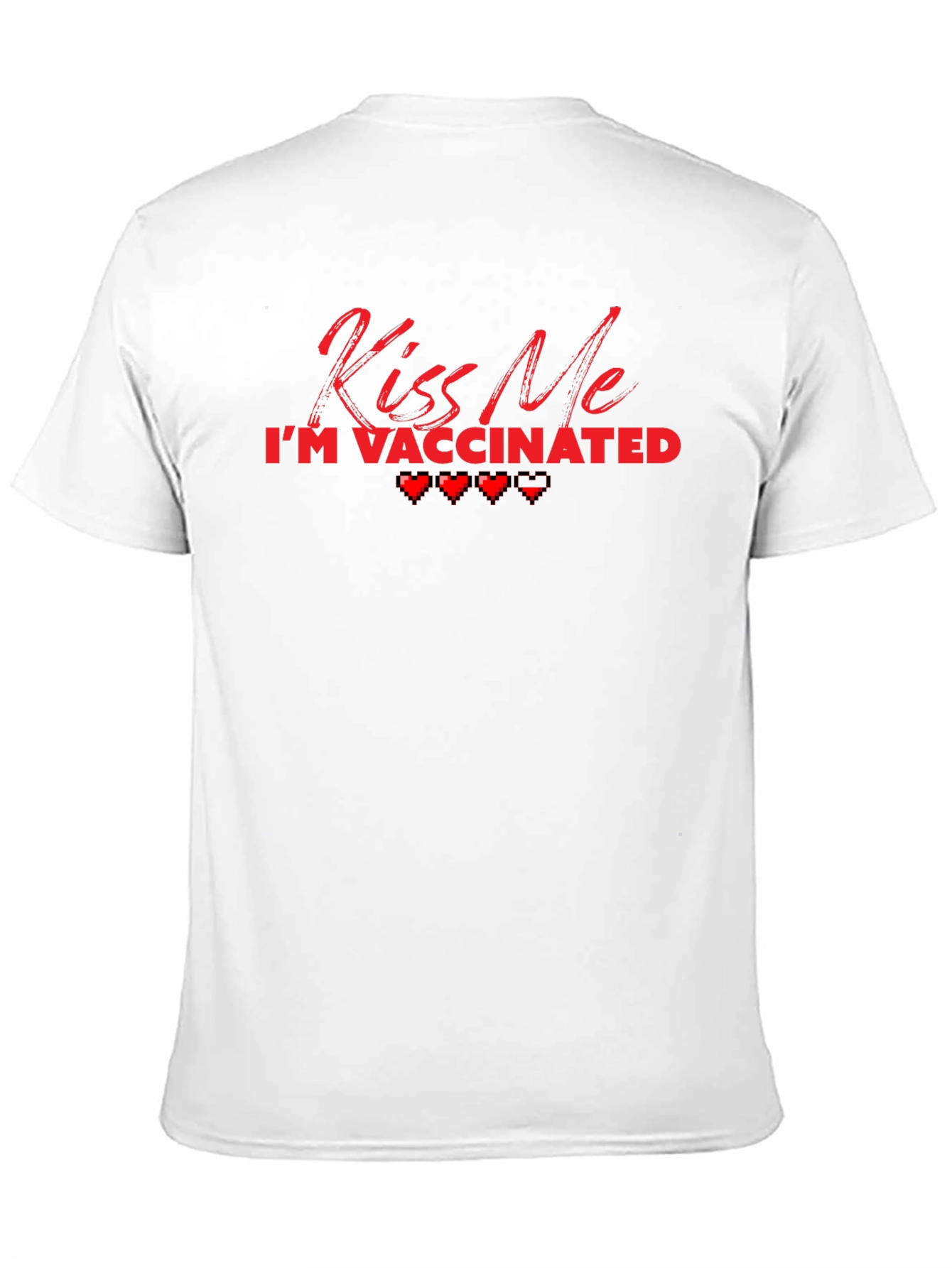 Kiss Me Im Vaccinated T-Shirt
