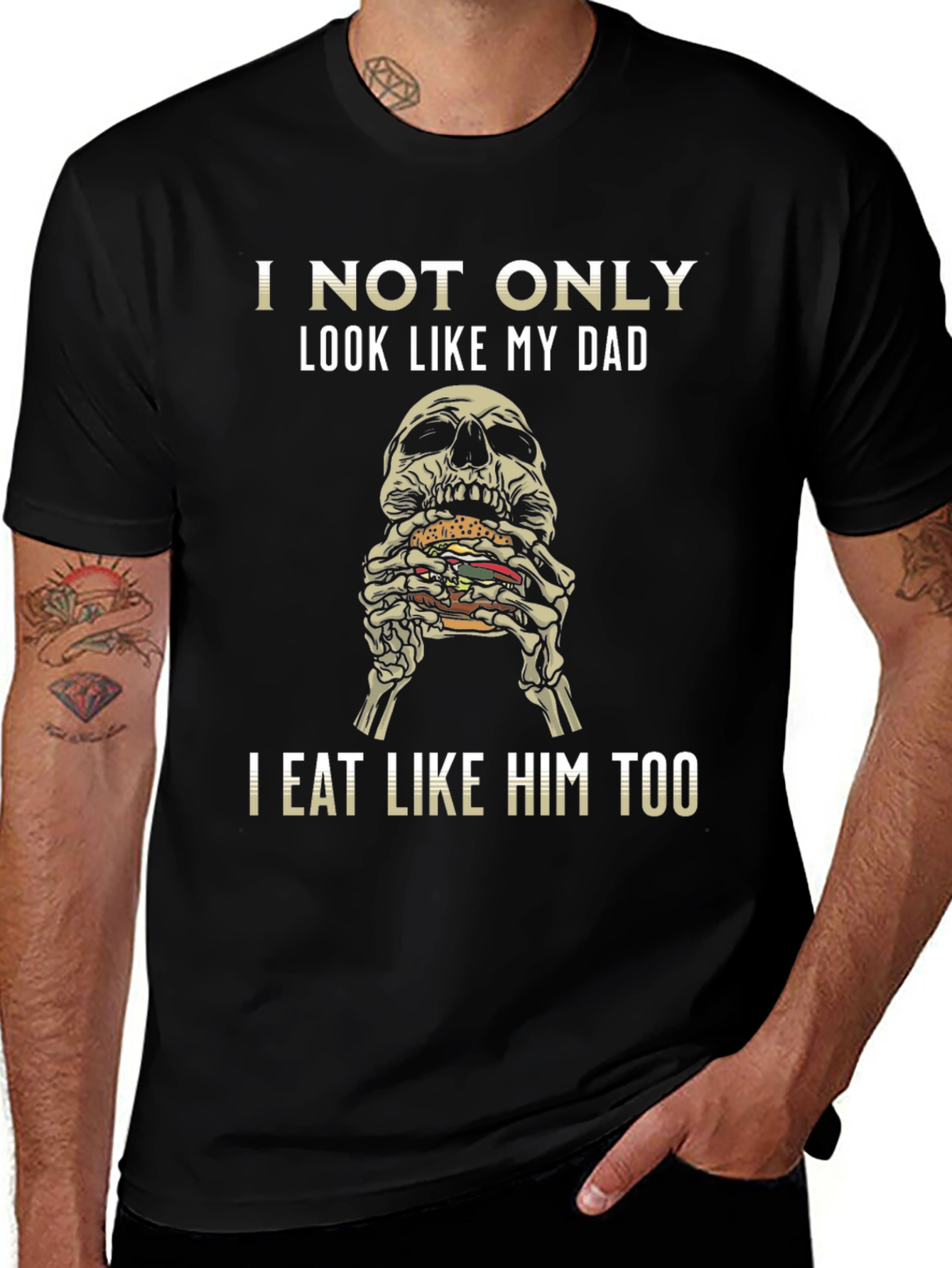 I Not Only Look Like My Dad T-Shirt