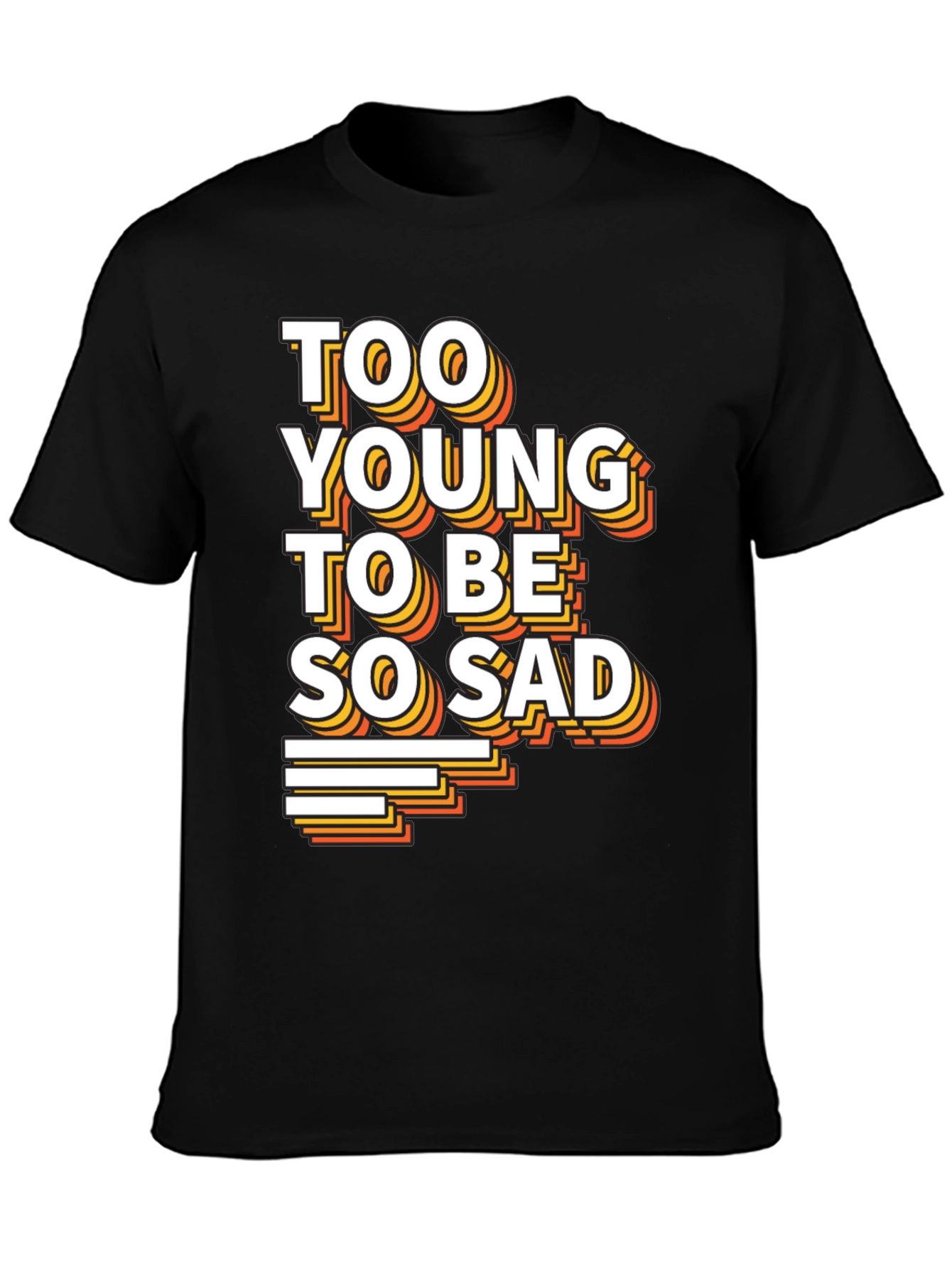 Too Young To Be So Sad Graphic Tee