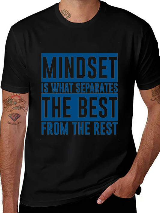 Mindset T-Shirt - Separates the Best From the Rest