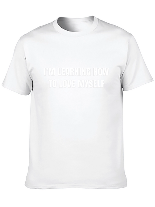 Im Learning How to Love Myself Graphic Tee