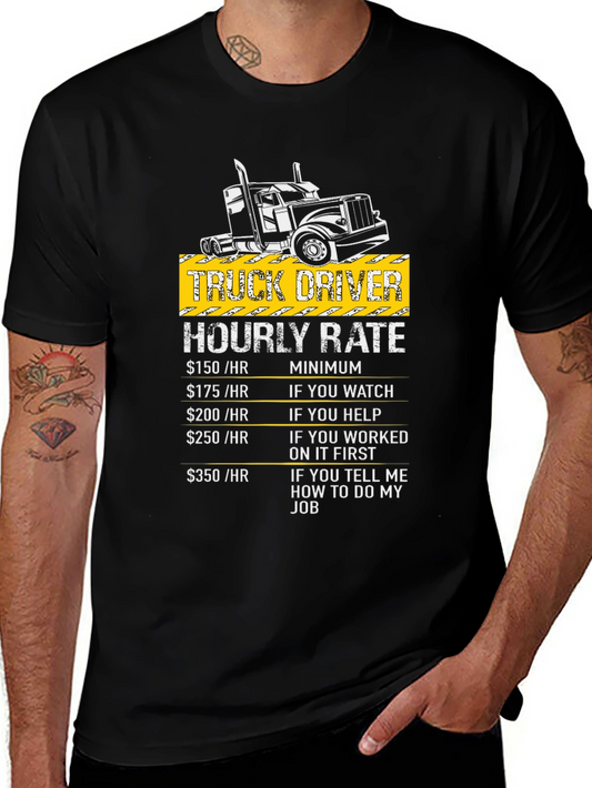 Truck Driver Hourly Rate Graphic T-Shirt