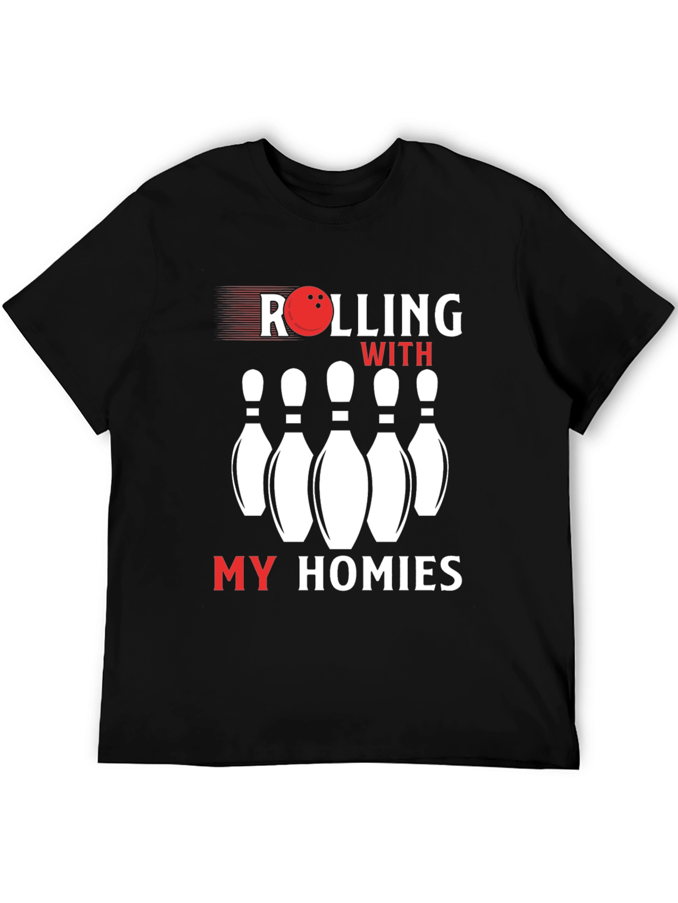 Rolling With My Homies Bowling T-Shirt