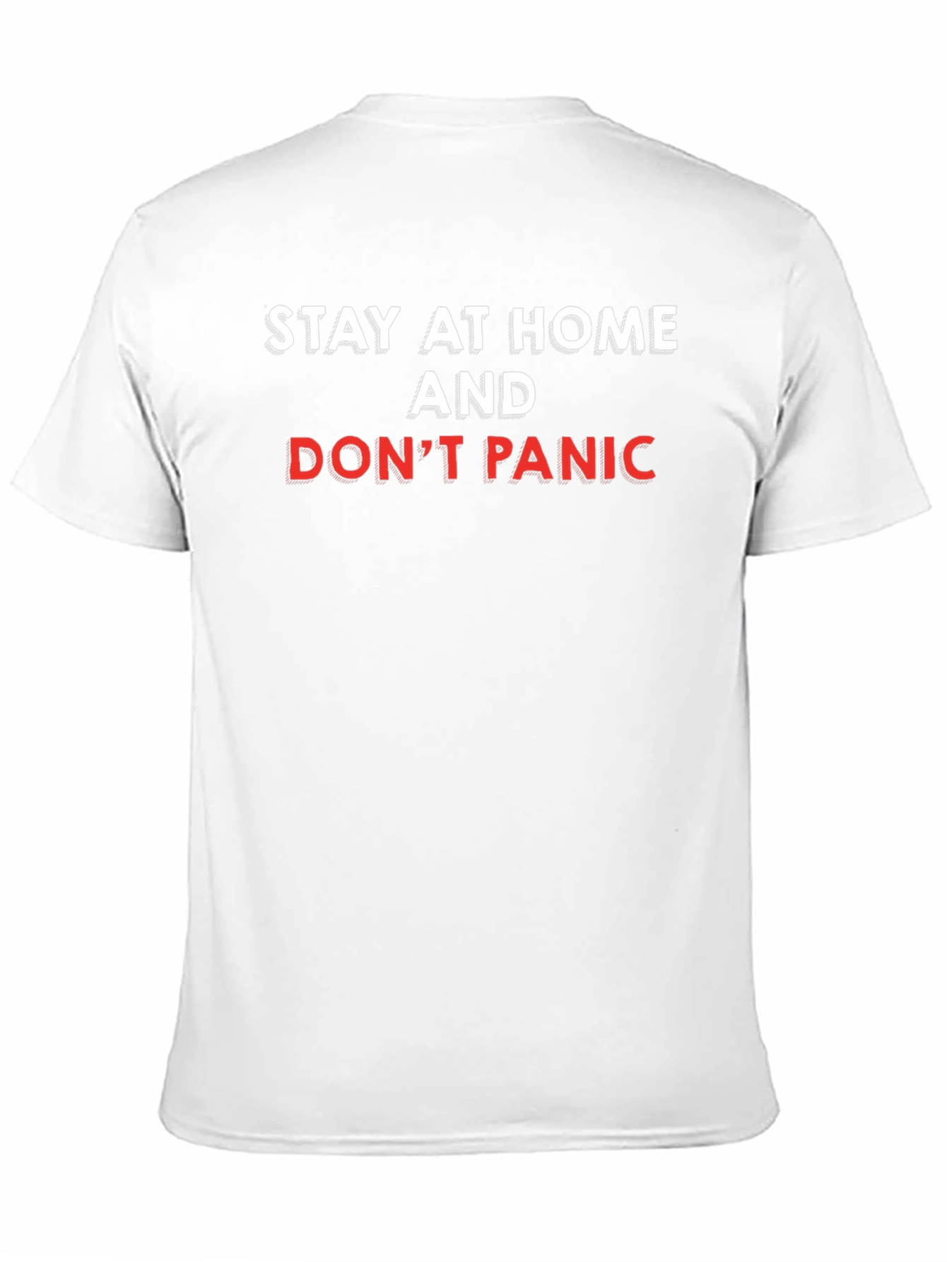 Stay At Home & Dont Panic Graphic Tee