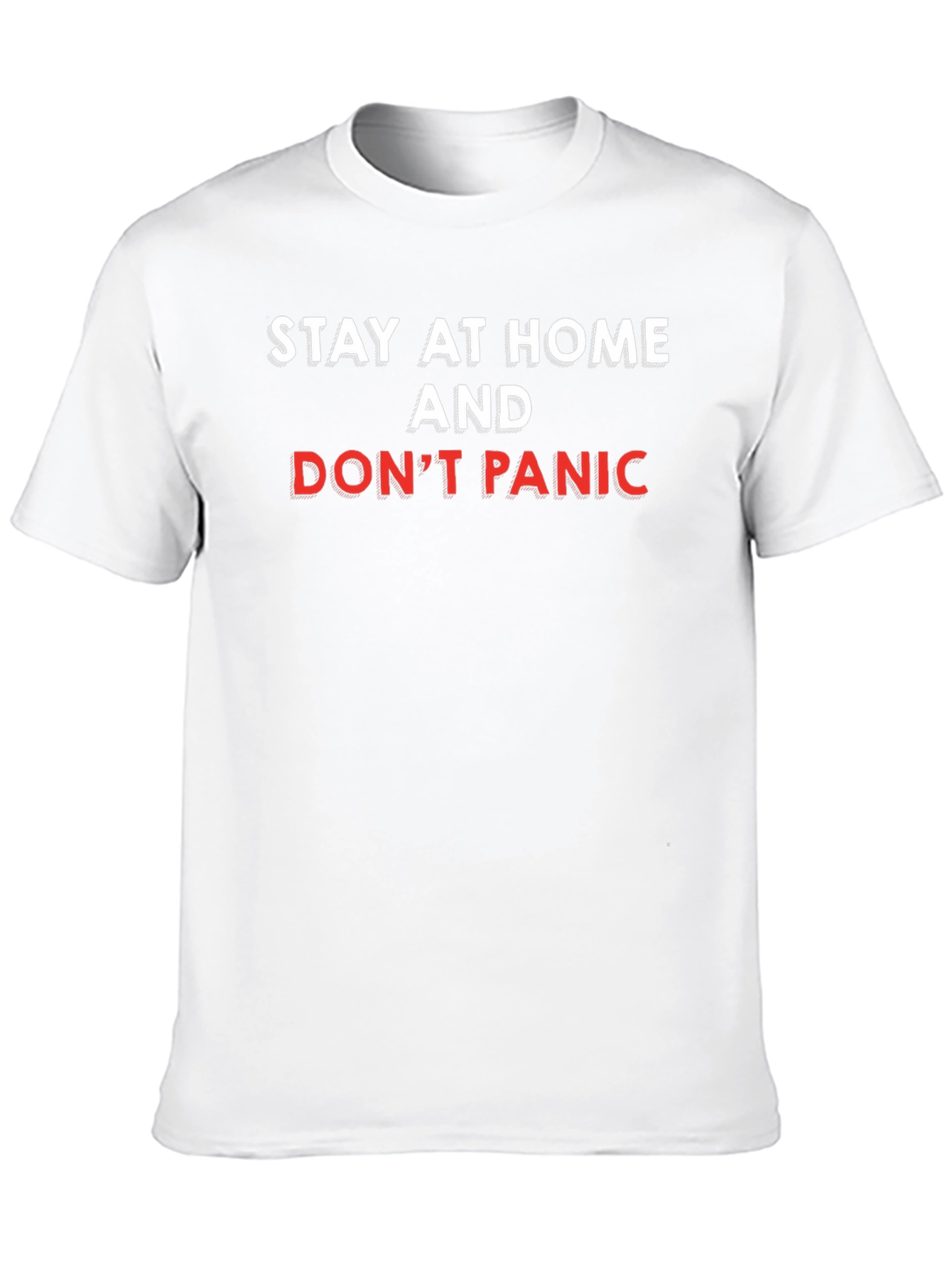 Stay At Home & Dont Panic Graphic Tee