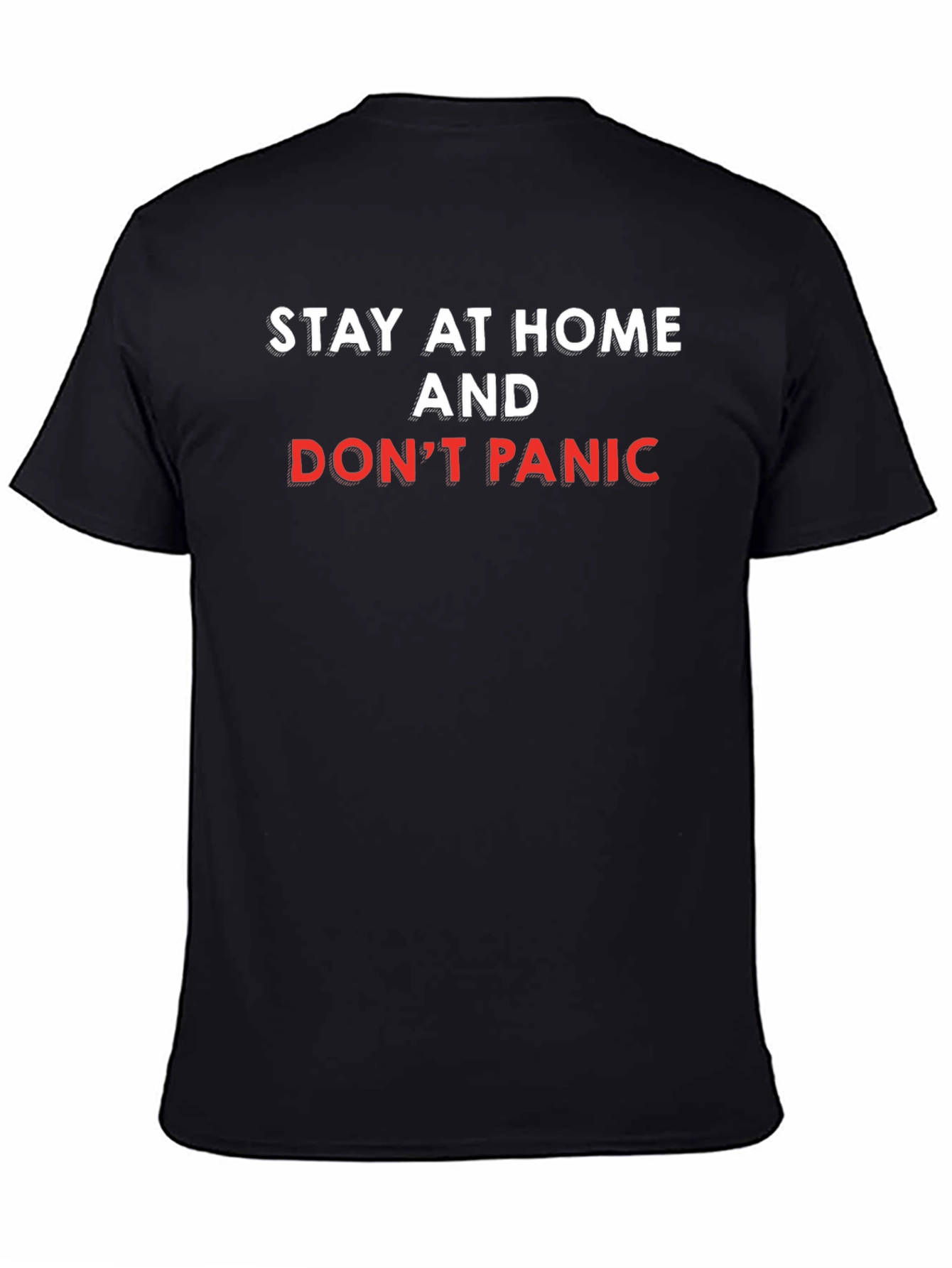 Stay At Home & Dont Panic Graphic Tee