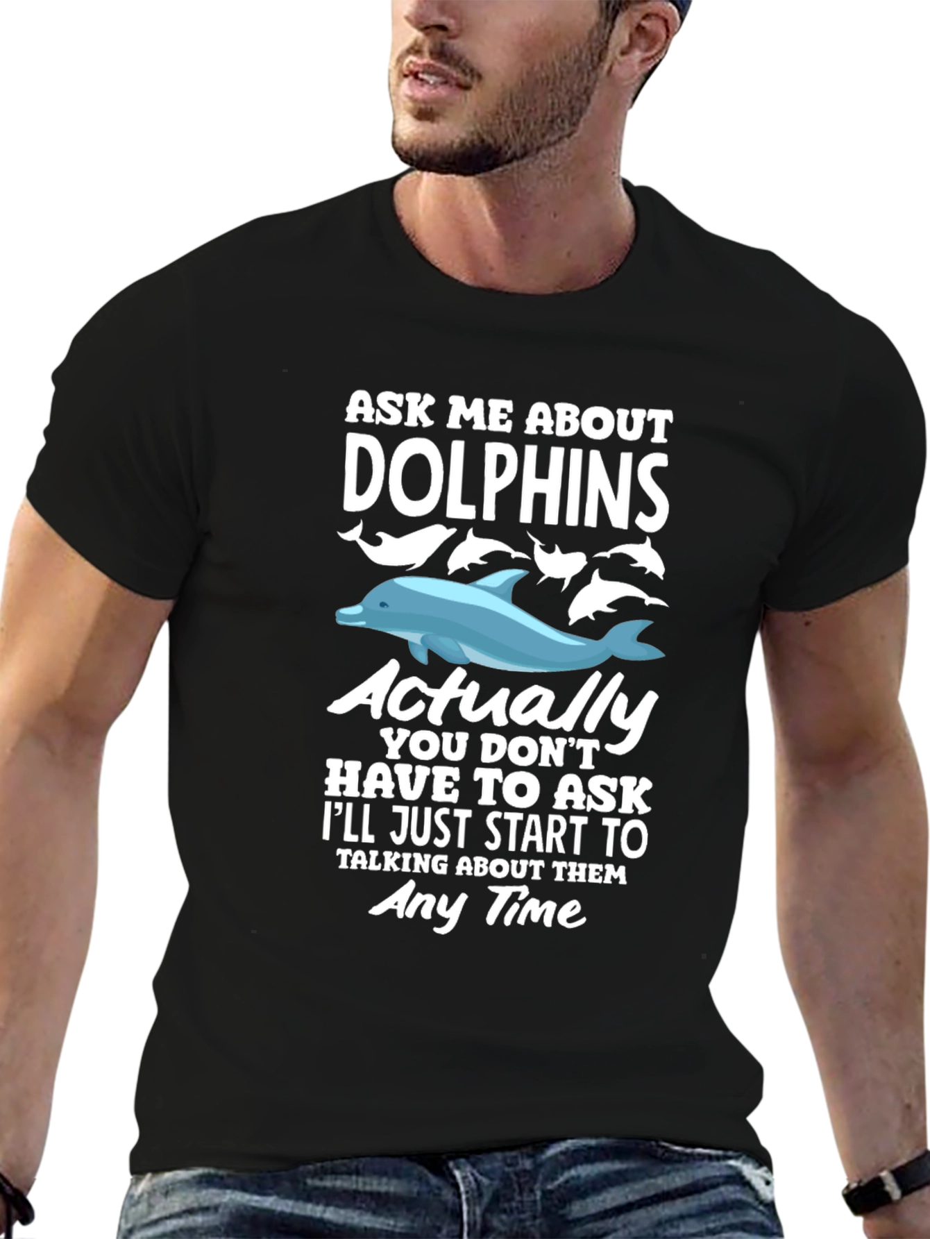 Funny Dolphin Lover T-Shirt - Ask Me About Dolphins