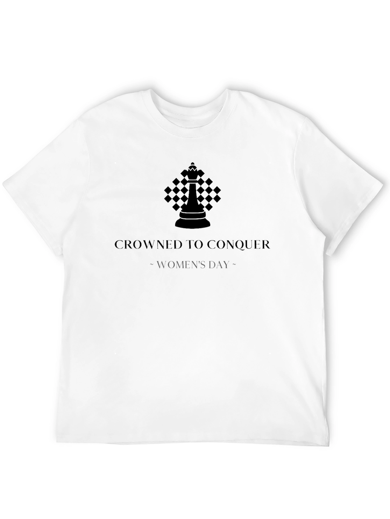 Crowned to Conquer Womens Day Graphic Tee