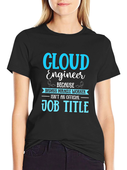 Cloud Engineer Job Title T-Shirt