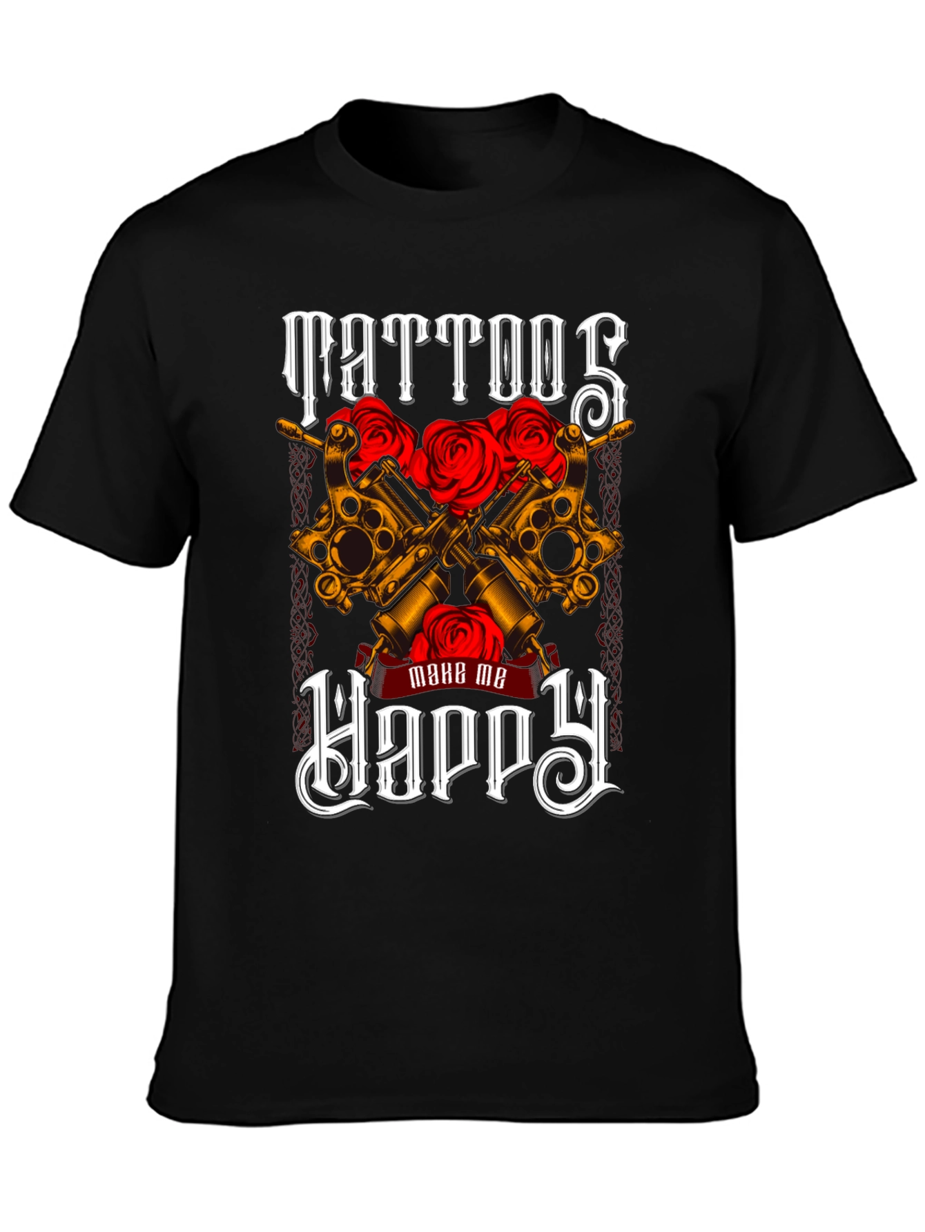 Tattoos Make Me Happy Graphic Tee