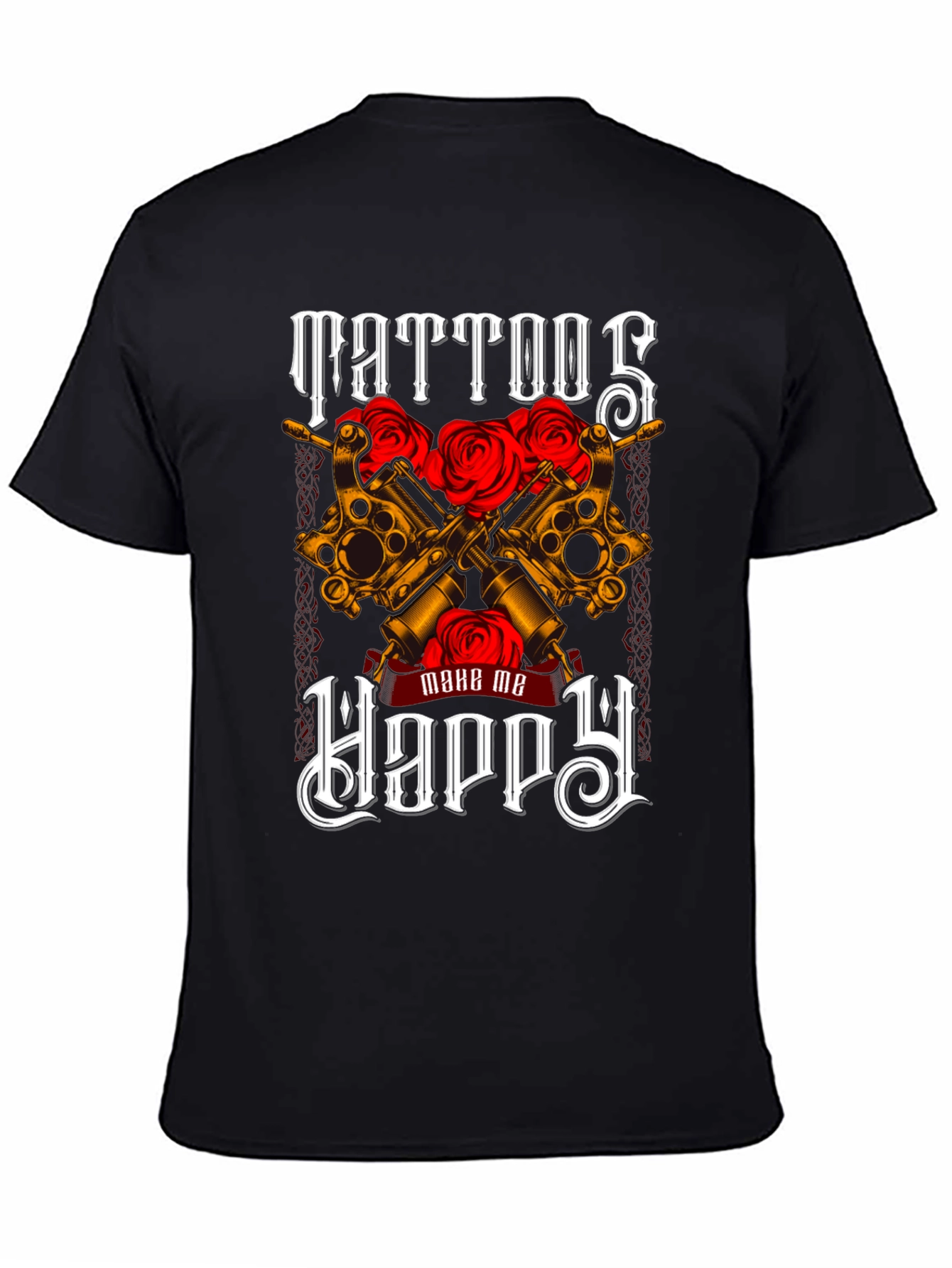 Tattoos Make Me Happy Graphic Tee