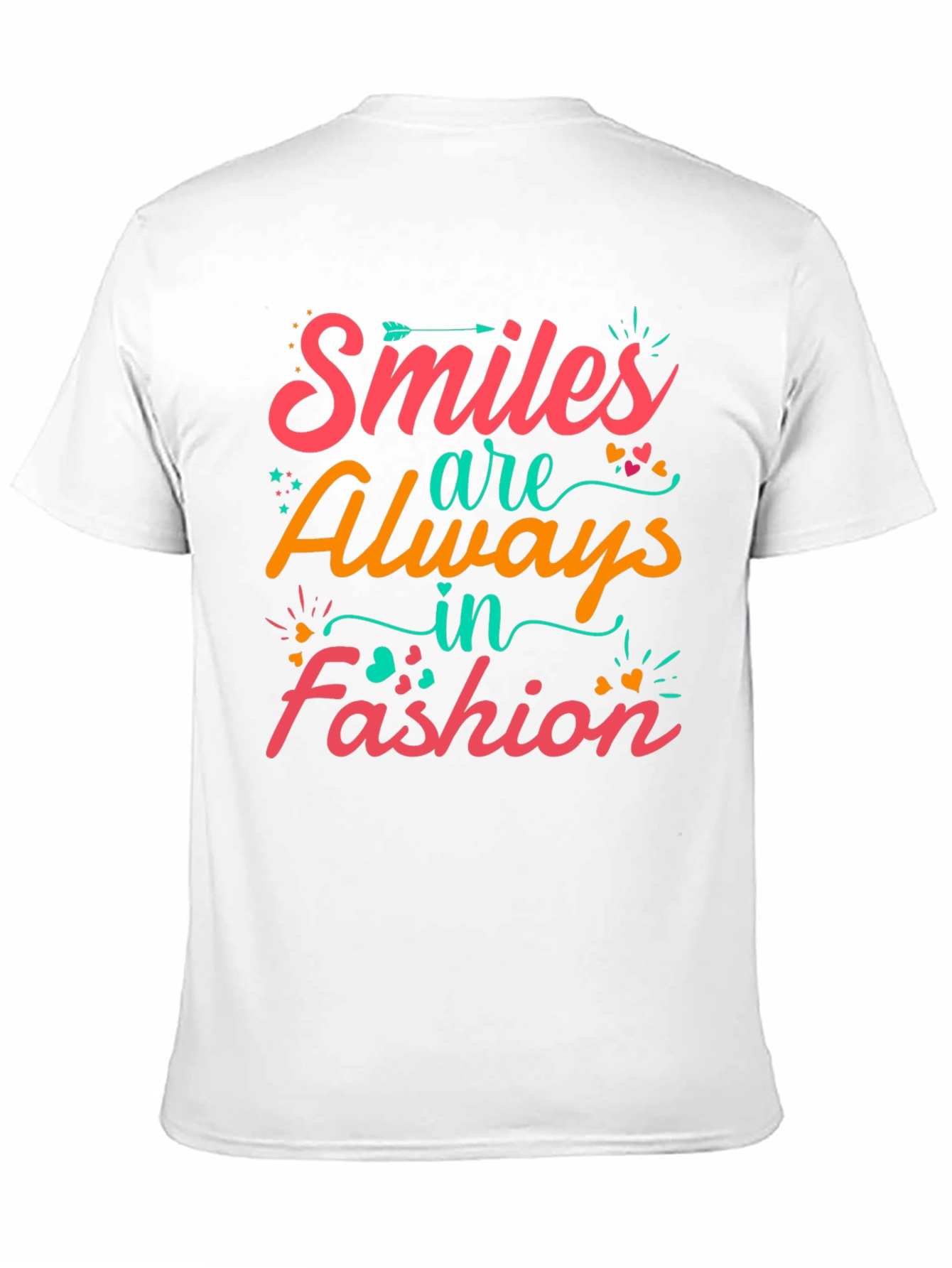 Smiles Are Always in Fashion Graphic T-Shirt
