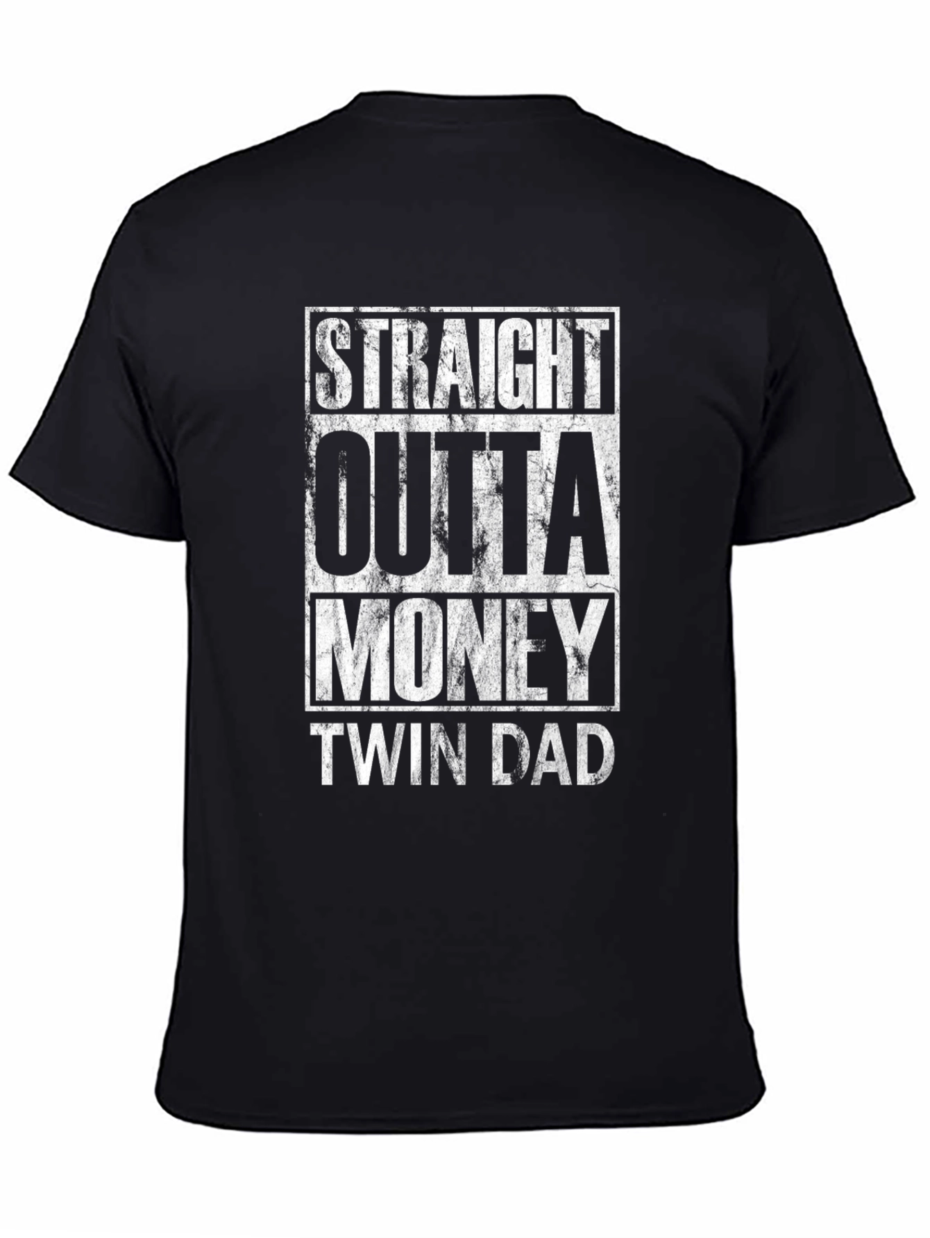 Straight Outta Money Twin Dad Graphic T-Shirt