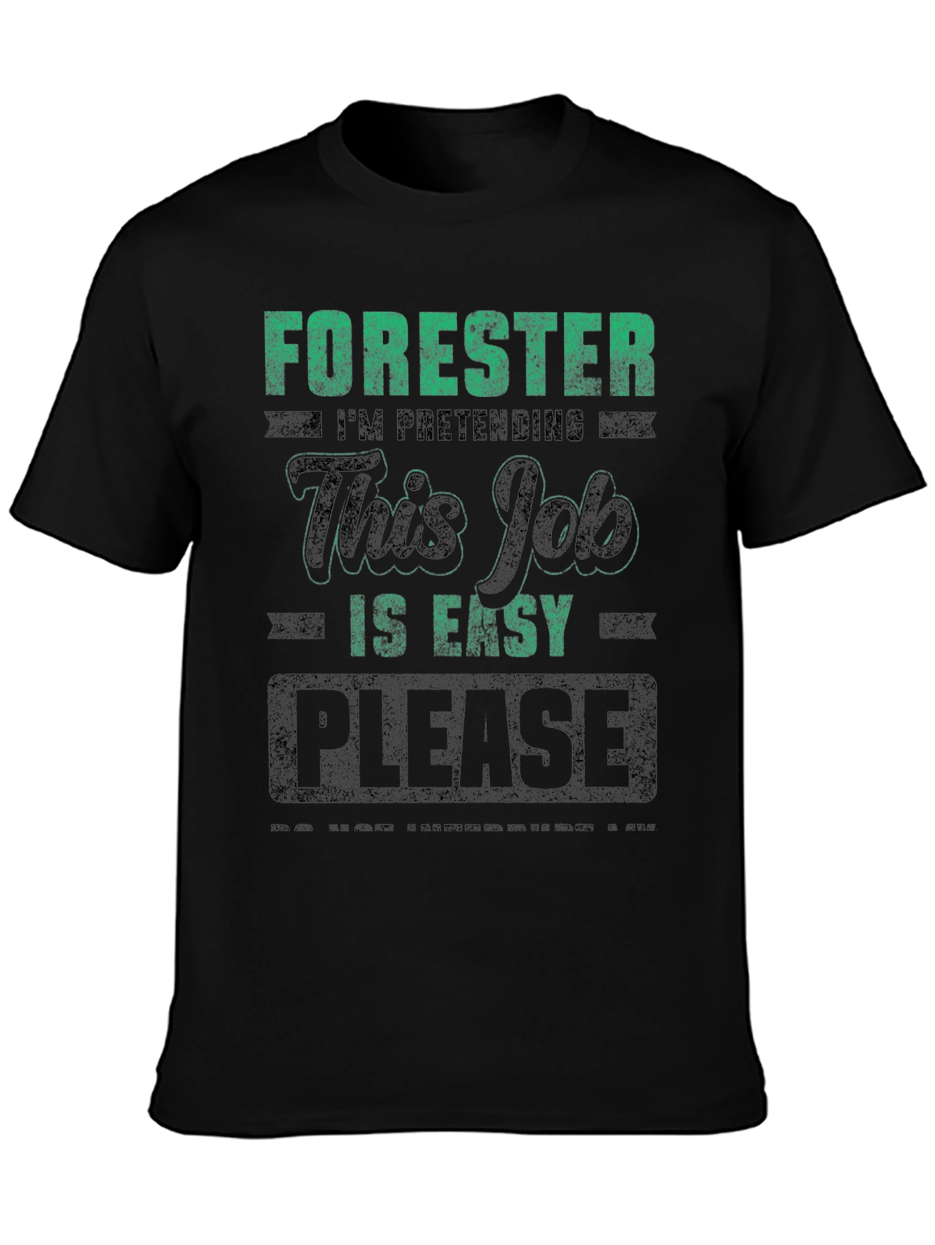 Forester Pretending Job is Easy Mens Black T-Shirt