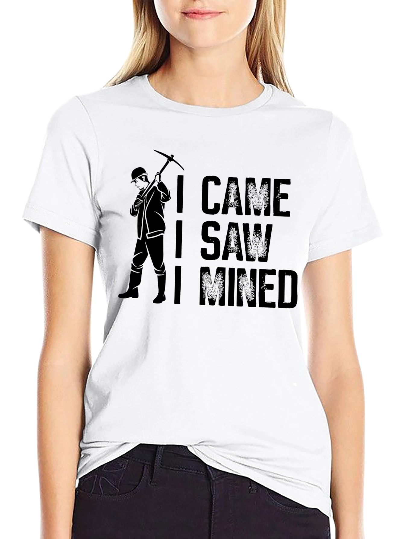 I Came I Saw I Mined Miner T-Shirt