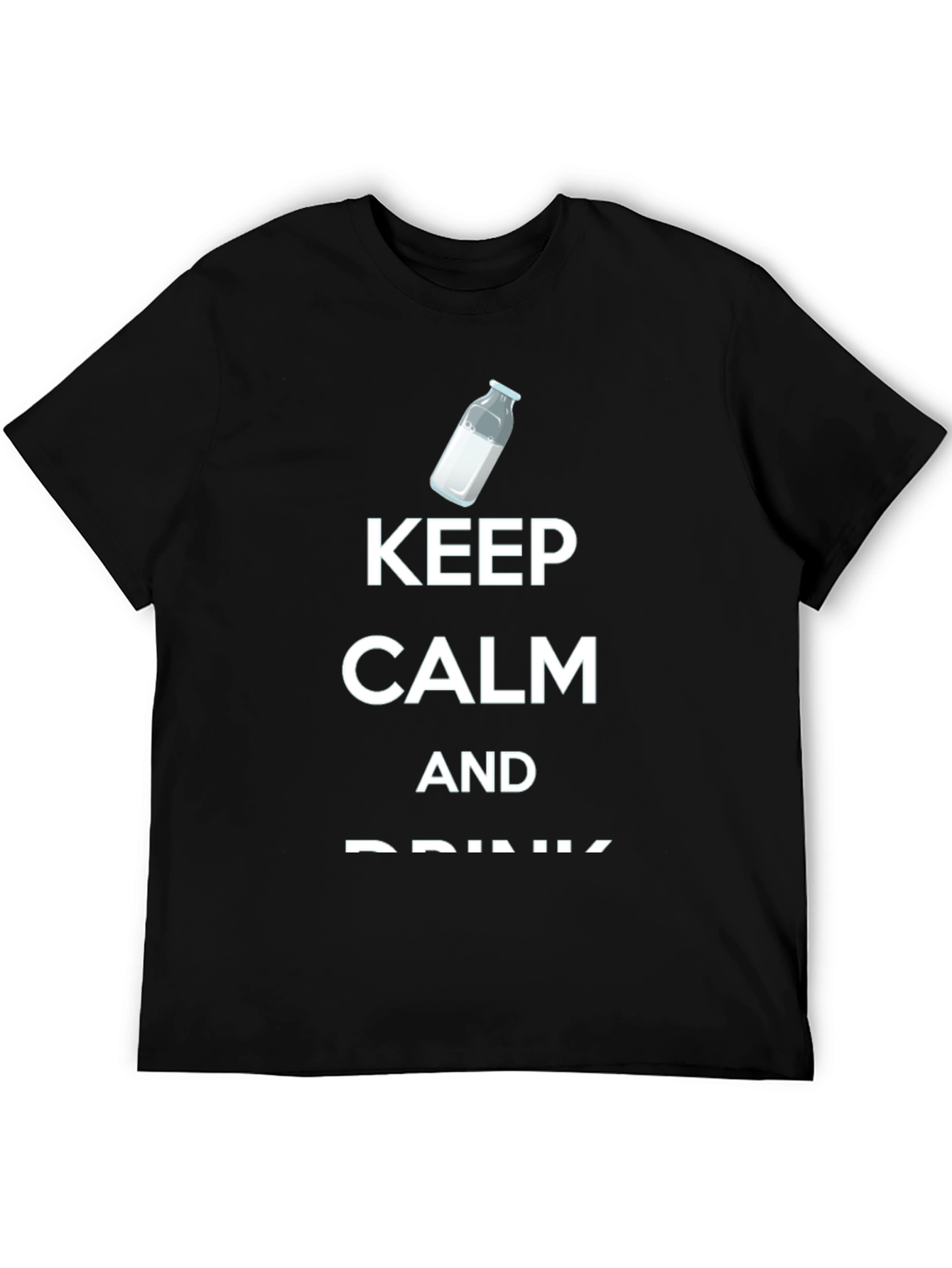 Keep Calm and Drink Milk T-Shirt