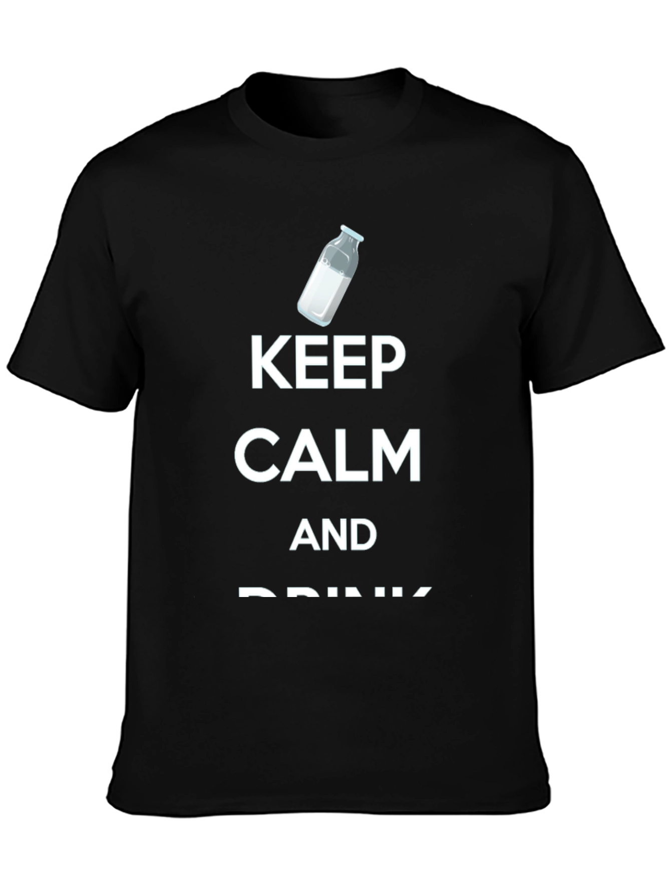 Keep Calm and Drink Milk T-Shirt