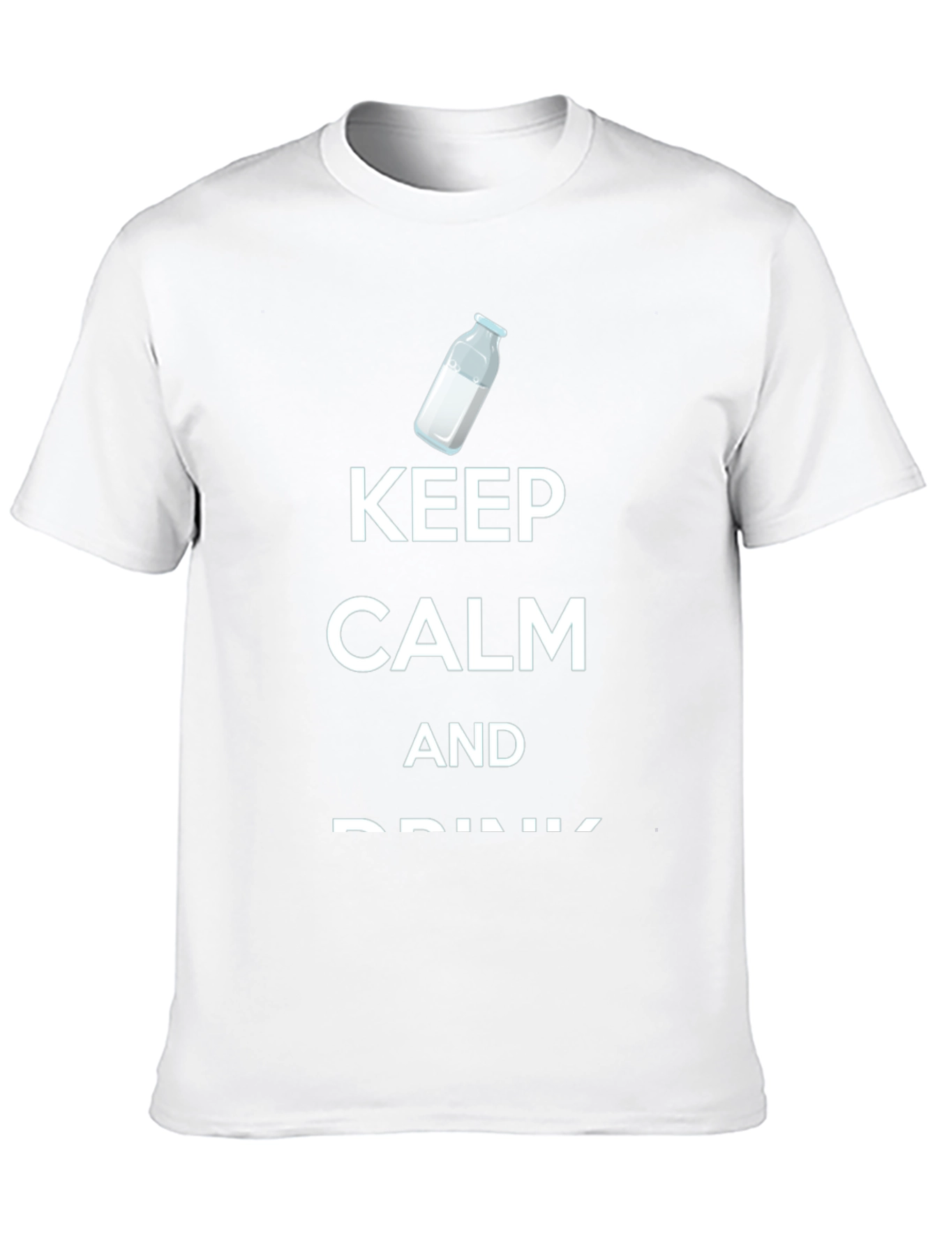 Keep Calm and Drink Milk T-Shirt